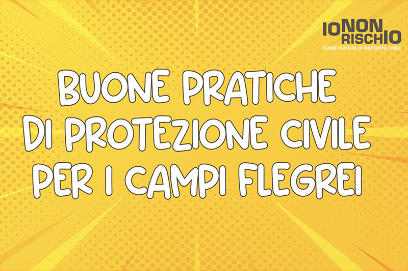 Buone pratiche di protezione civile per i Campi Flegrei