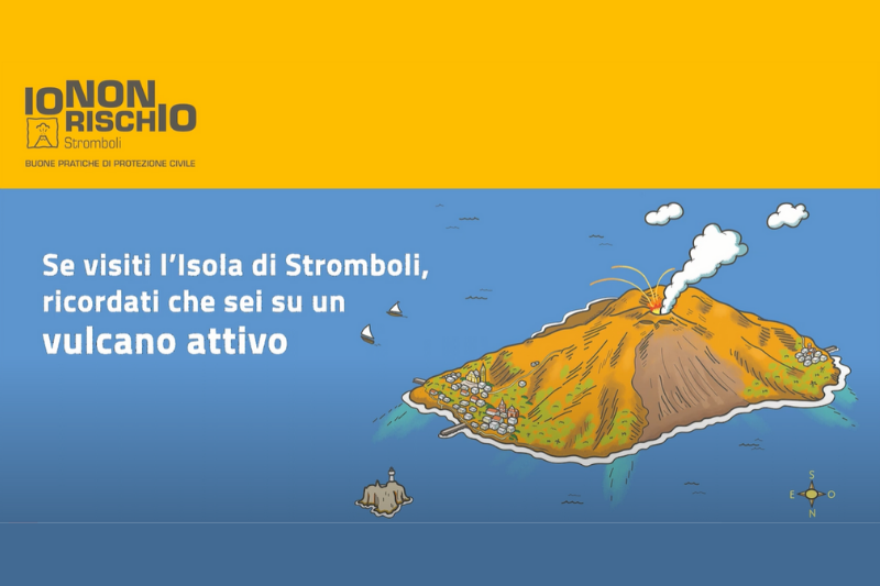 Io non rischio - Buone pratiche di protezione civile
Stromboli

Se visiti l'isola di Stromboli, ricordati che sei su un vulcano attivo.